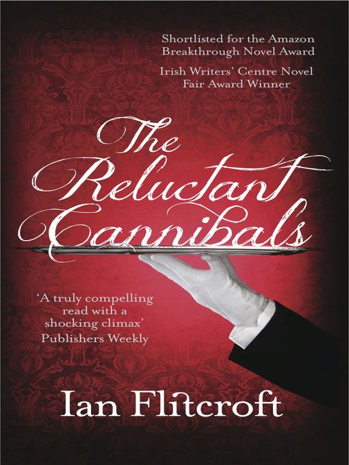 Title details for The Reluctant Cannibals by Ian Flitcroft - Available